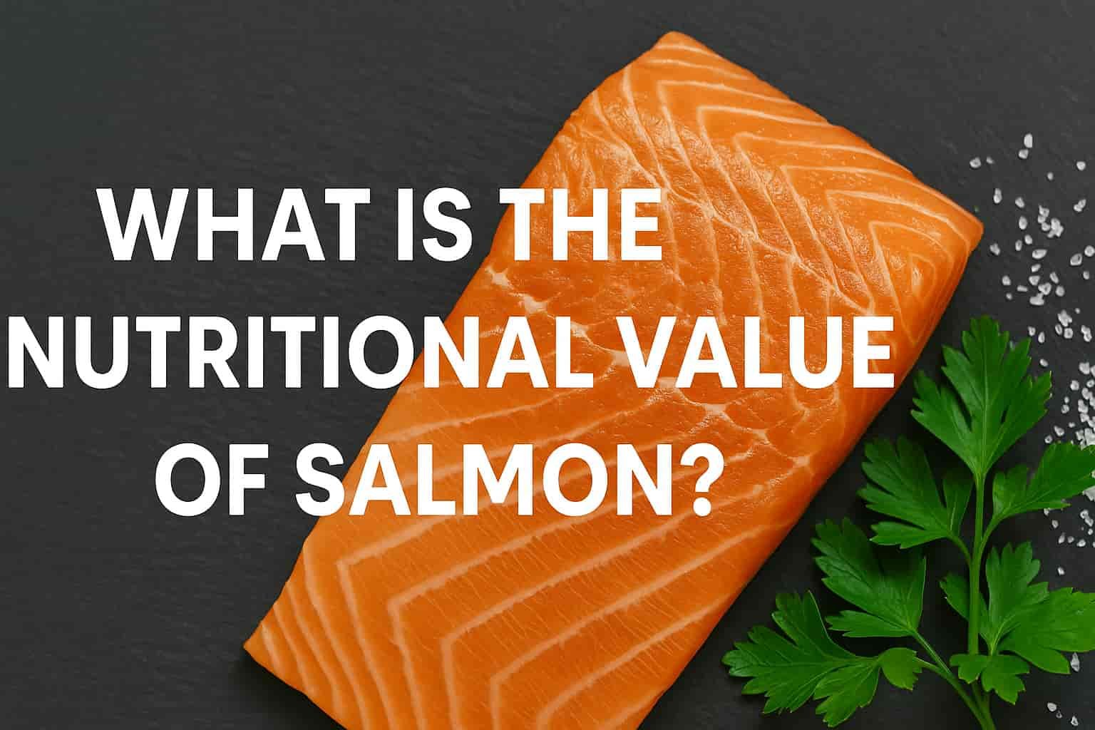 nutritional value of salmon