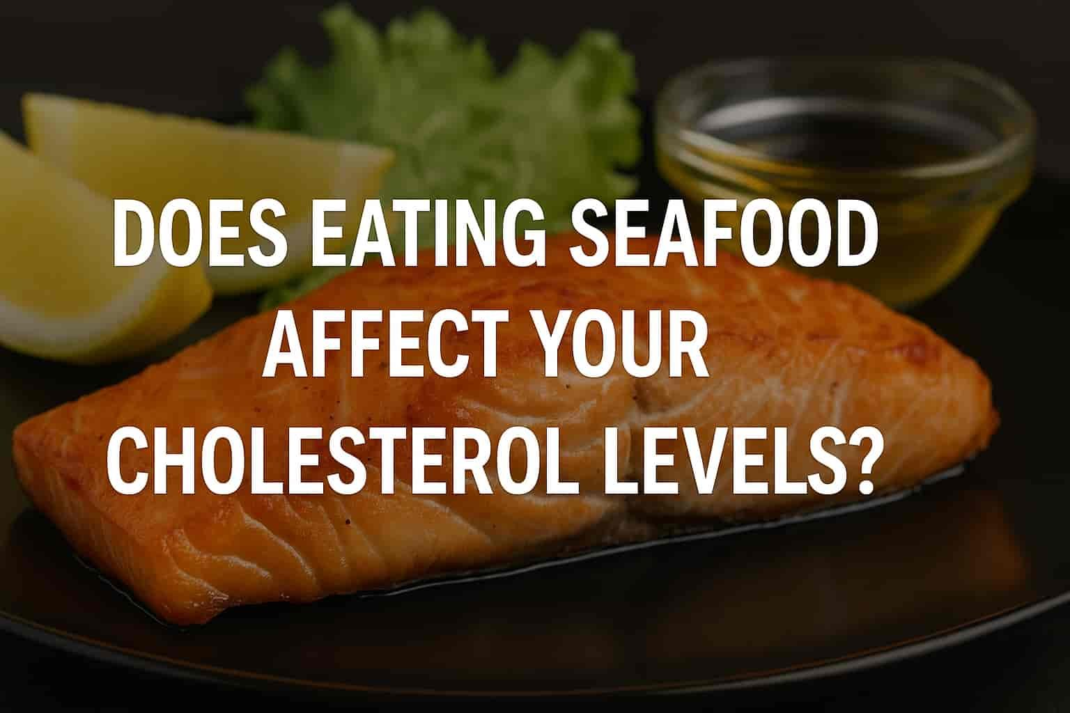 seafood and cholesterol